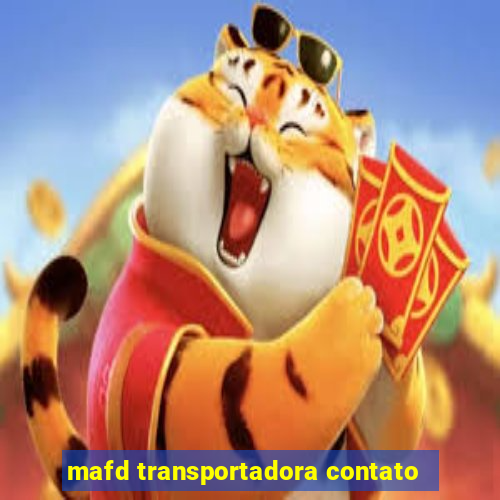 mafd transportadora contato